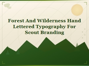 Forest Wilderness Hand Lettered Scout Branding Font