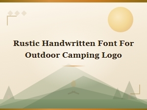 Rustic Handwritten Font Collection for Outdoor Camping Logo Design